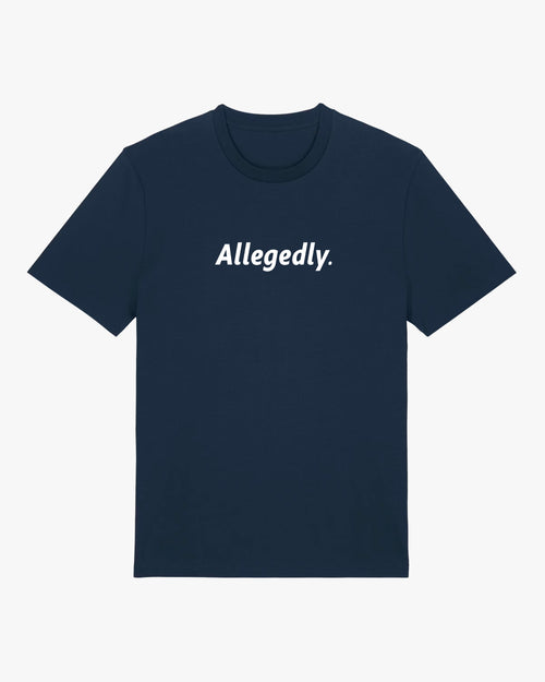 Allegedly Tee