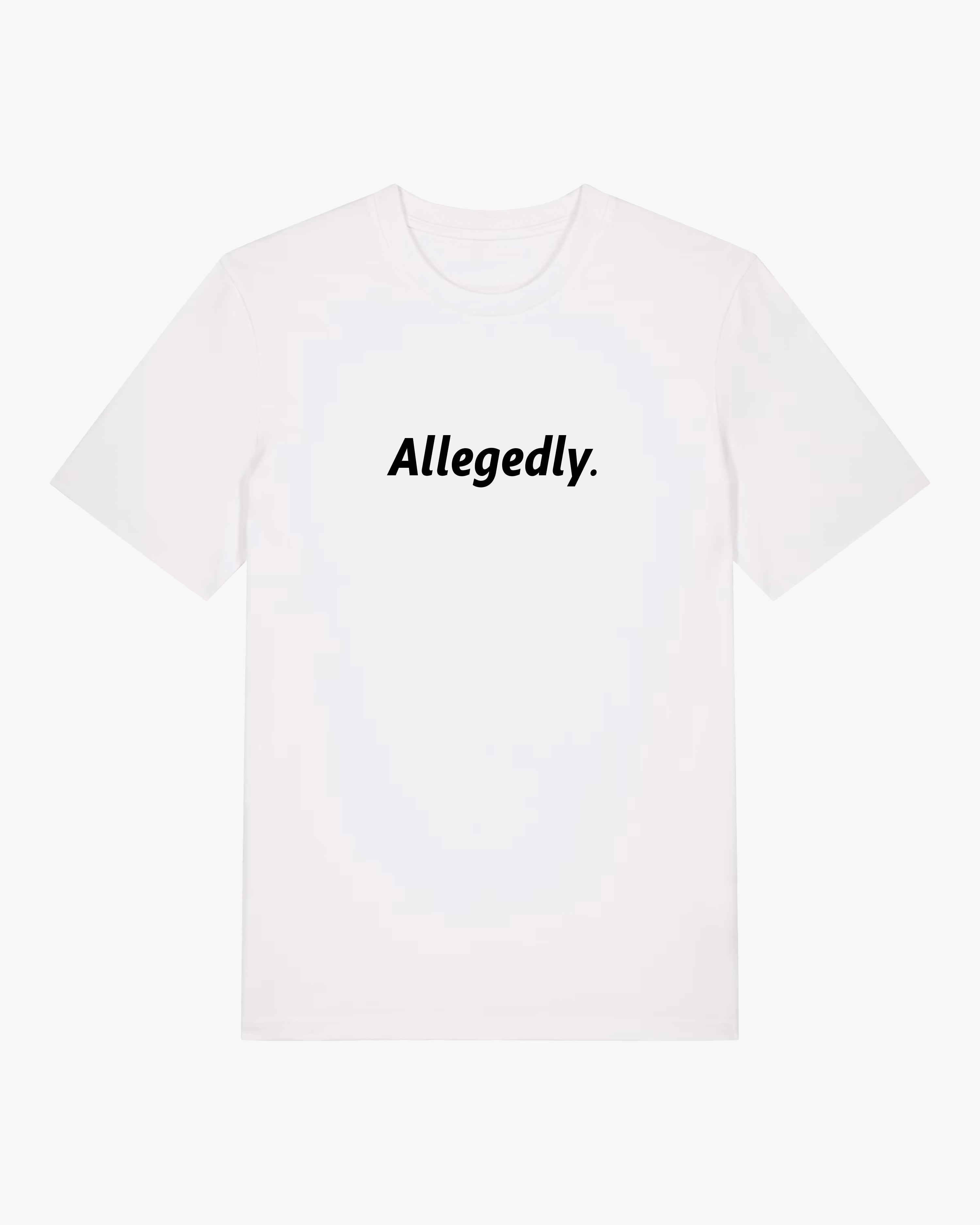 Allegedly Tee