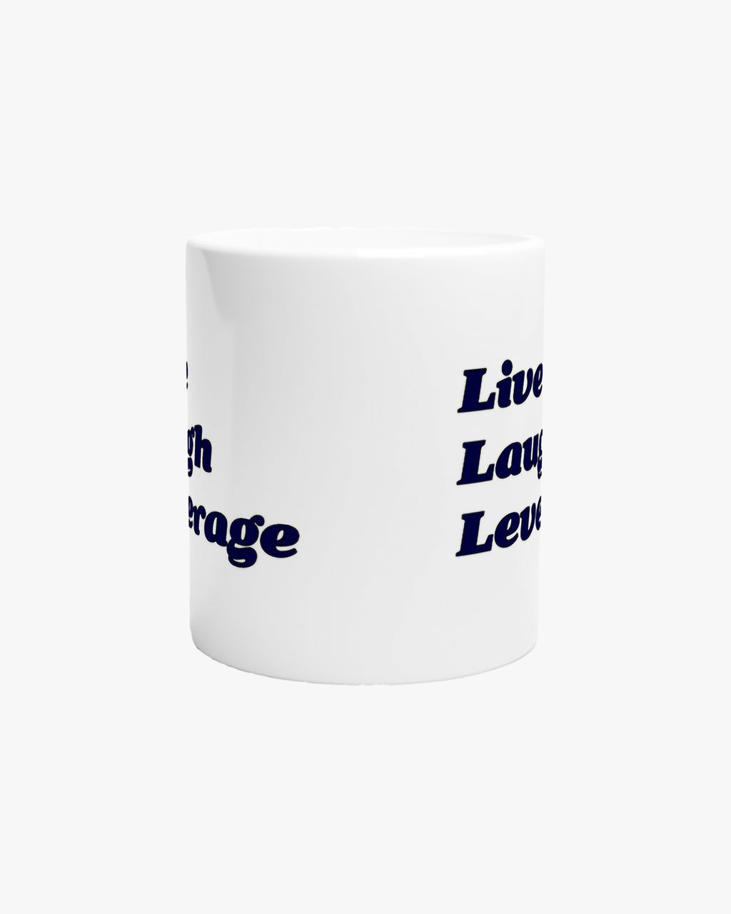 Live Laugh Leverage v2 mug